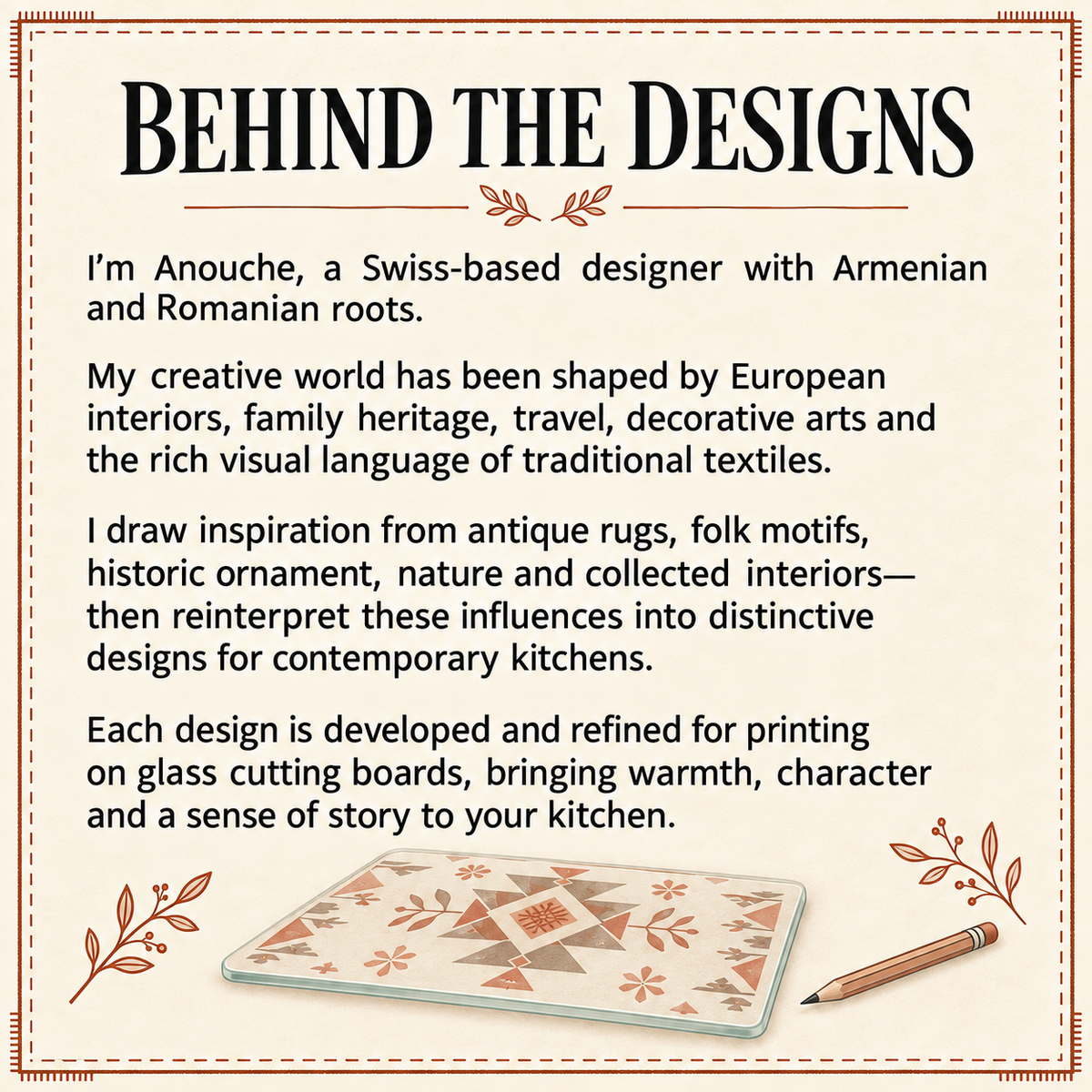 Behind the designs card: a note from Anouche, the designer, on her Armenian and Romanian roots