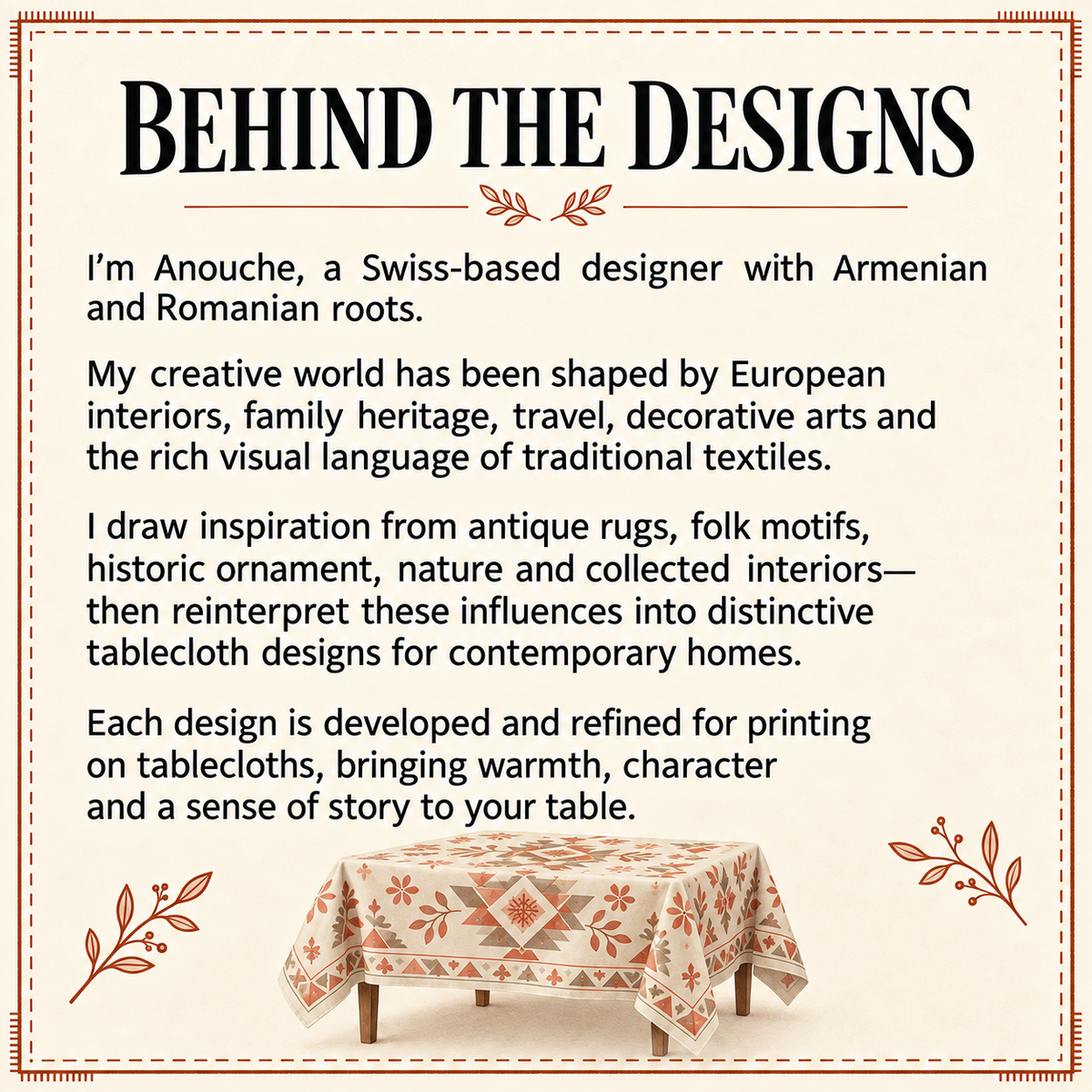 Behind the designs card: a note from Anouche, the designer, on her Armenian and Romanian roots