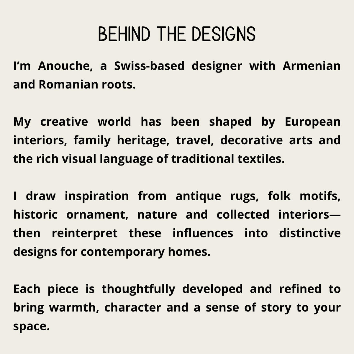 BEHIND THE DESIGNS