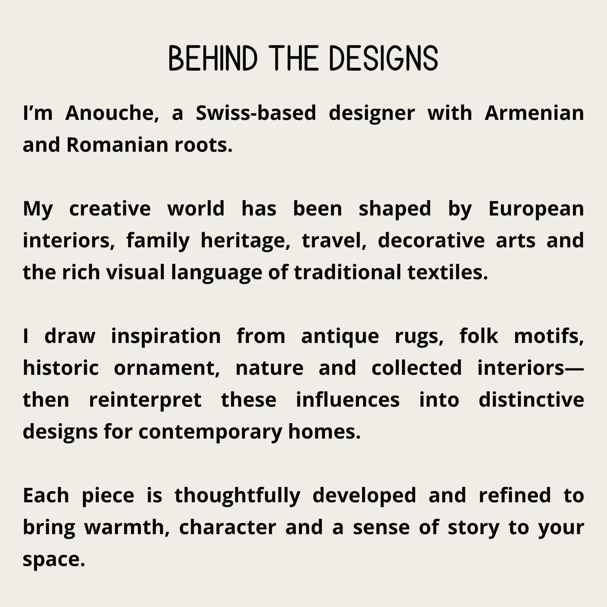 BEHIND THE DESIGNS