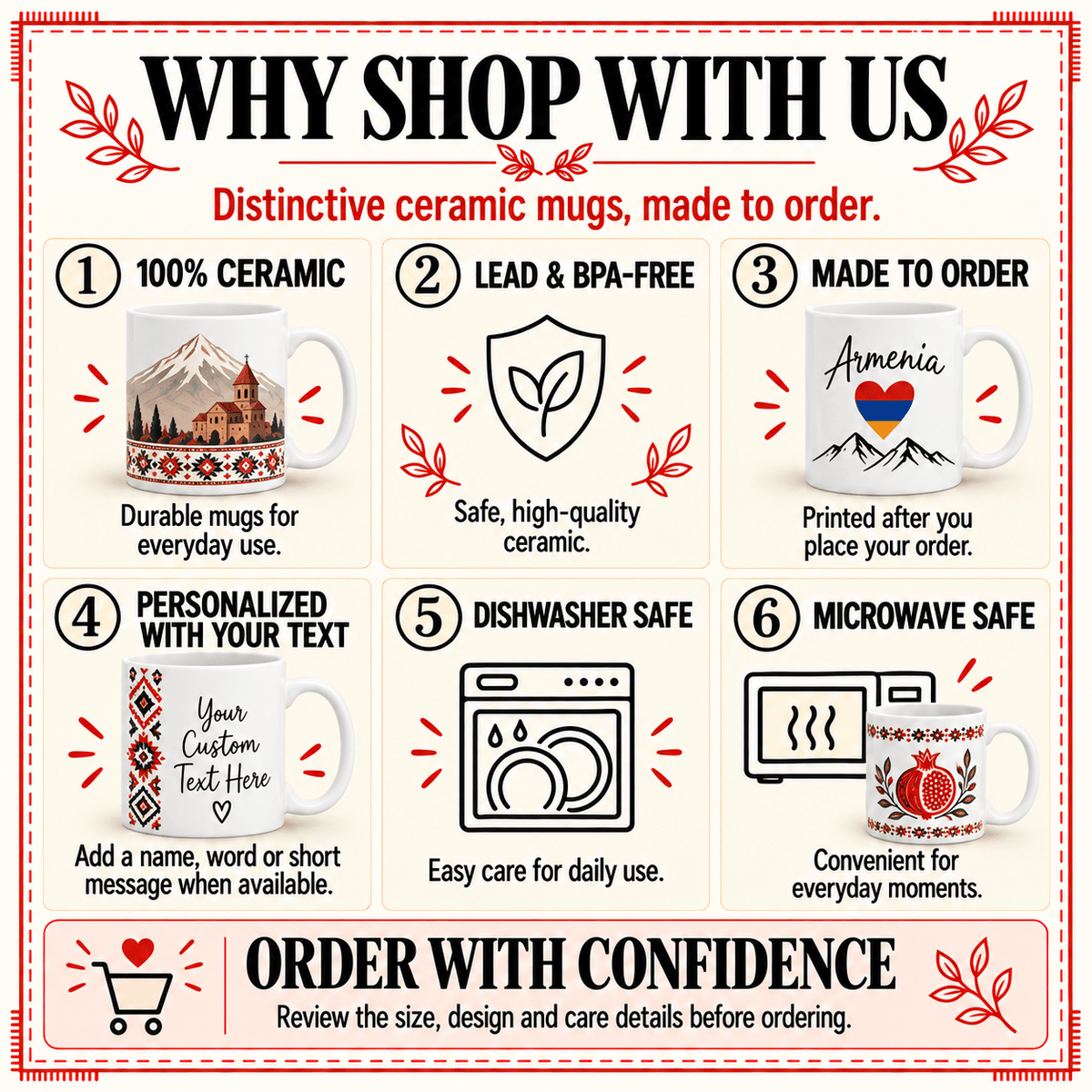 Why shop with us: ceramic mugs, lead and BPA-free, made to order, personalized, dishwasher and microwave safe