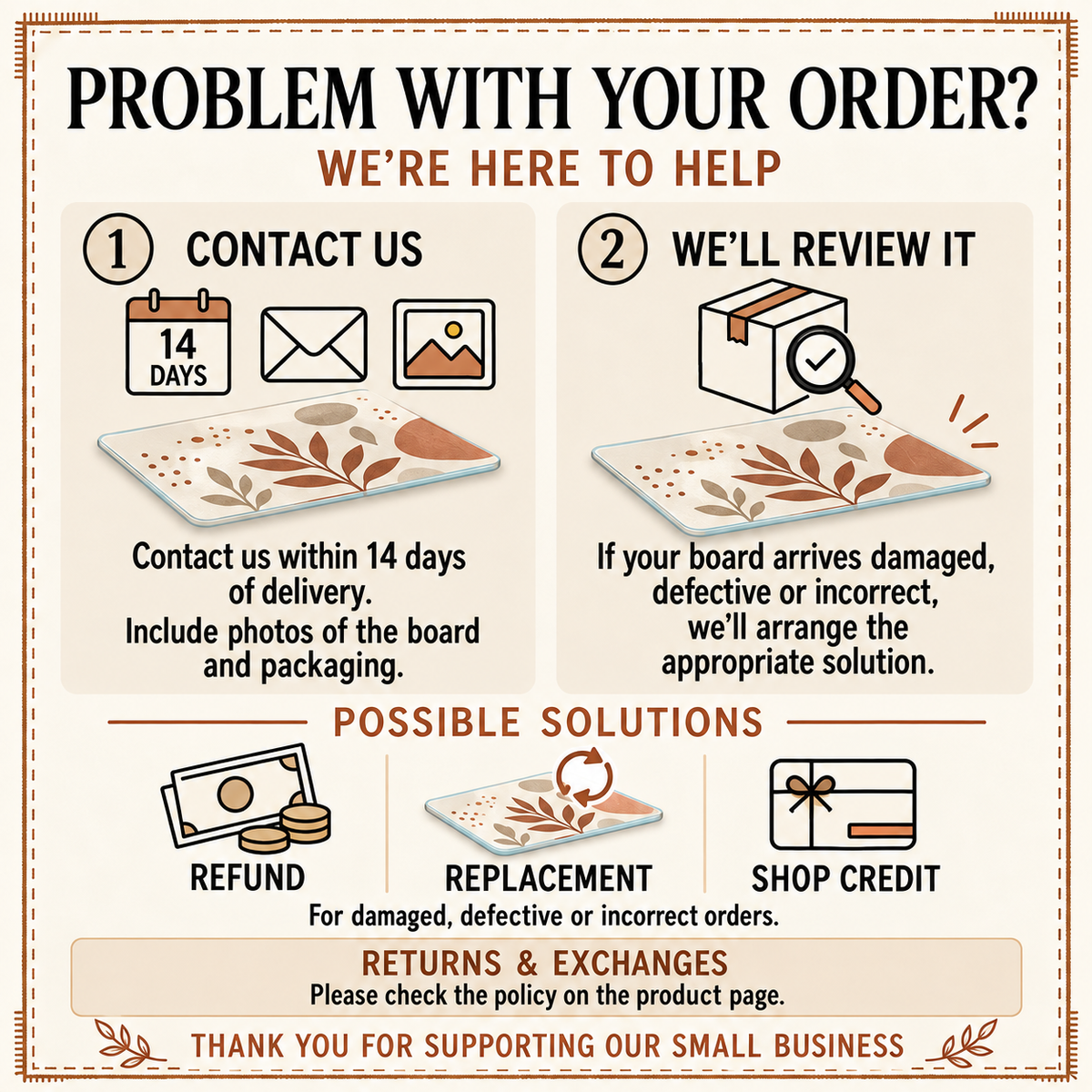 Order problem card: contact us within 14 days with photos for a refund, replacement or shop credit