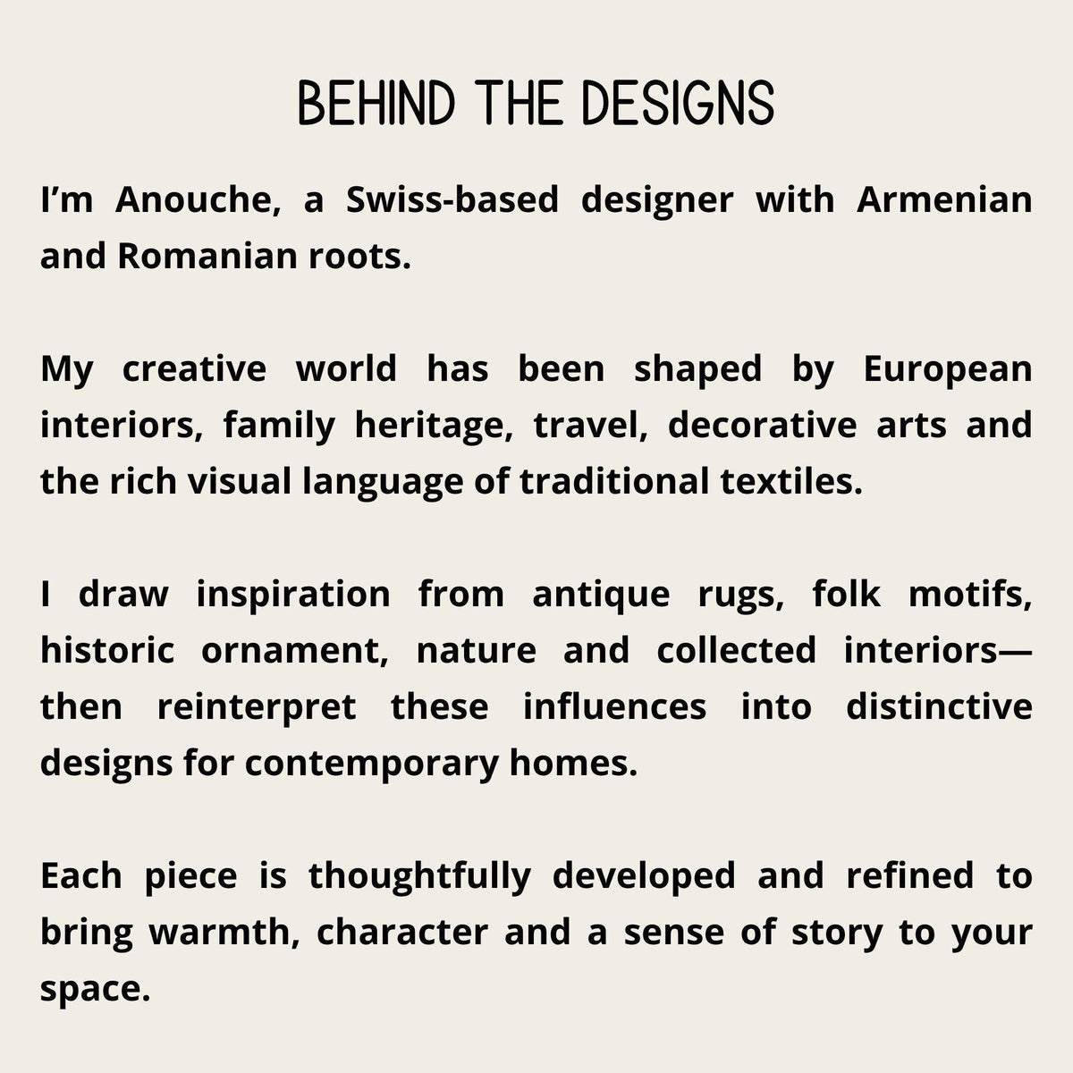 BEHIND THE DESIGNS